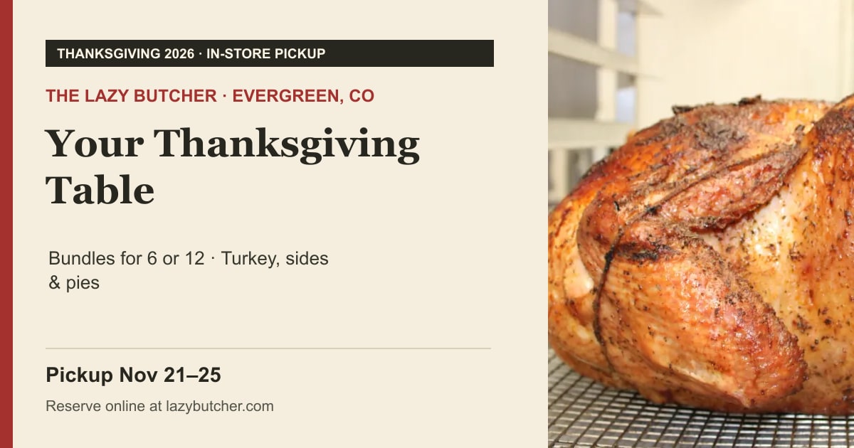 Thanksgiving Preorders 2026 | The Lazy Butcher